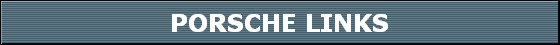 PORSCHE LINKS